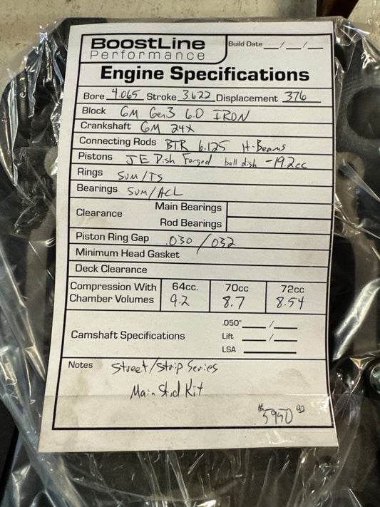 Iron Street/Strip 6.0L(Gen 3)